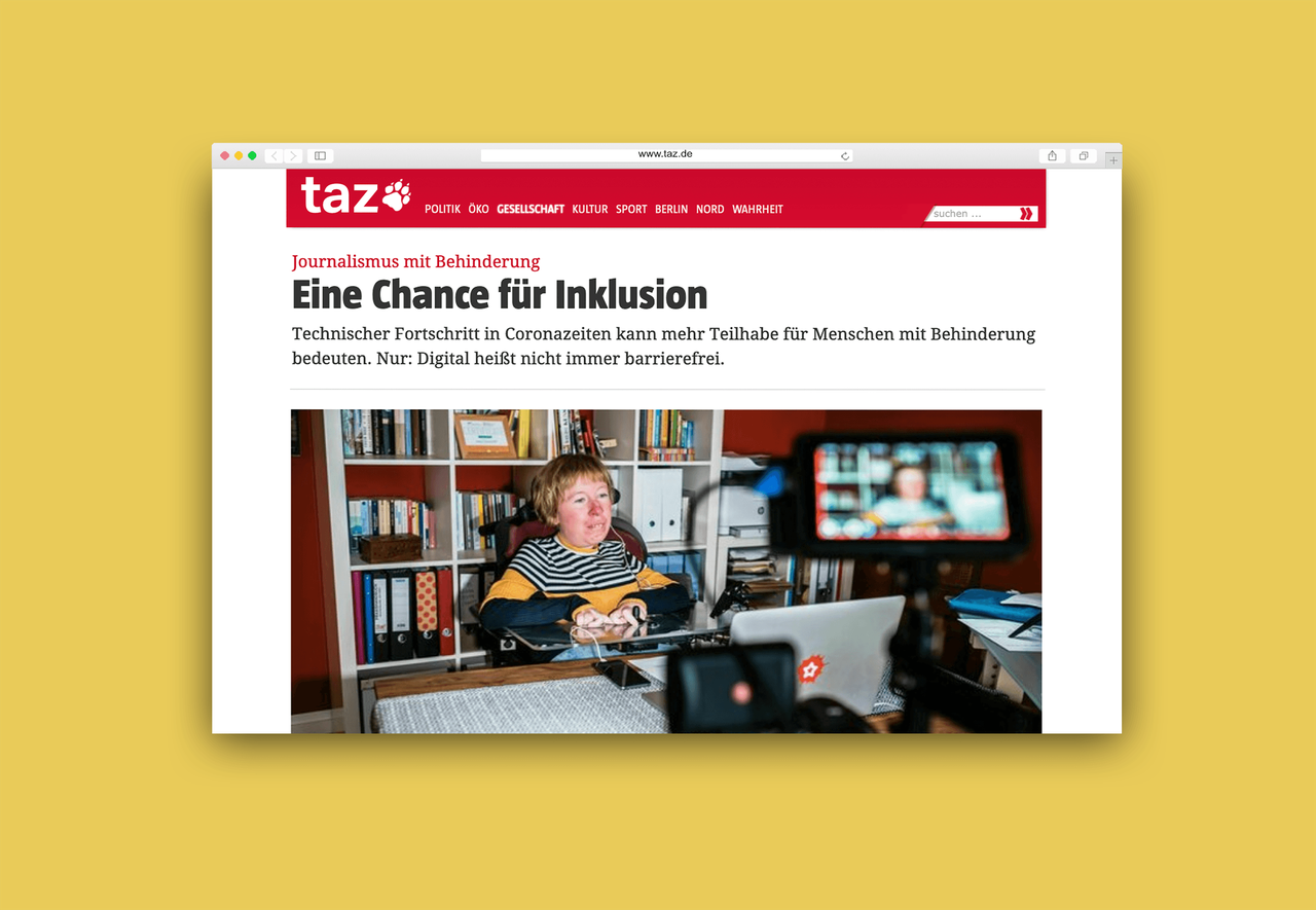 Gelb hinterlegter Screenshot des Artikels auf taz.de: Die Überschrift lautet „Eine Chance für Inklusion“, darunter steht ein Bild einer Frau mit Rollstuhl am Schreibtisch, die auf einen Bildschirm schaut.